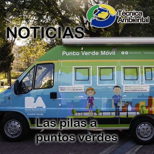 El Gobierno porte�o comienza a recibir pilas en los Puntos Verdes M�viles
